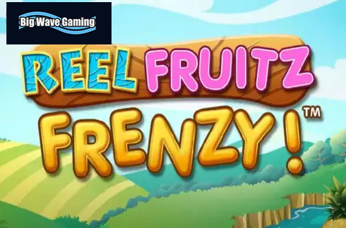 Reel Fruitz Frenzy!
